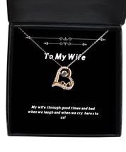 Motivational Wife Love Dancing Necklace, My Wife, Through Good Times and Bad, Wh - £39.03 GBP