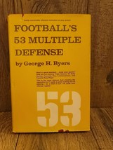 FOOTBALL&#39;S 53 MULTIPLE DEFENSE By George H. Byers - Hardcover *Good Cond... - £13.60 GBP