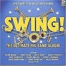 Various Artists : Swing: The Ultimate Big Band Album CD 2 discs (2001) Pre-Owned - £11.95 GBP