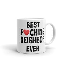 Best Fucking Neighbor Ever, Funny Neighbor Gift, Funny Neighbor Gift, Coffee Mug - £14.76 GBP