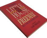 Little House on the Freeway: Help For The Hurried Home Tim Kimmel and Ga... - $2.93
