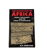 Invention of Africa : Gnosis, Philosophy, and the Order of Knowledge by ... - $40.32 CAD