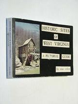 Historic Sites of West Virginia first edition history genealogy Pictorial guide  - £45.94 GBP