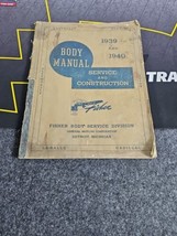 Fisher Body Shop Manual 1939 &amp; 1940 Chevy Cadillac Oldsmobile Pontiac Buick - $21.73