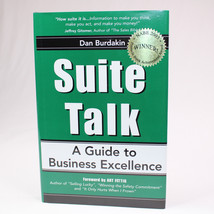 Signed Suite Talk Business Excellence By Dan Burdakin 2003 1st Ed HC Very Good - £11.73 GBP