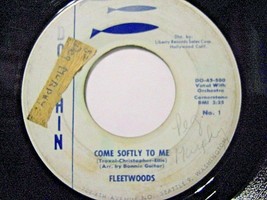 The Fleetwoods-Come Softly To Me / I Care So Much-45rpm-1959-VG+ - £7.89 GBP
