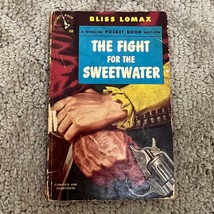 The Fight For The Sweetwater Western Paperback Book by Bliss Lomax Pocket Book - £9.66 GBP