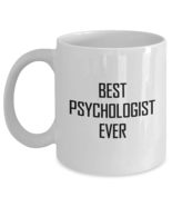 Best Psychologist Ever Gifts from Friends and Family - Funny White Coffe... - £13.07 GBP+