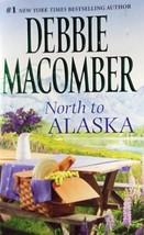 North To Alaska (That Wintry Feeling/Borrowed Dreams) by Debbie Macomber / 2014 - £0.90 GBP