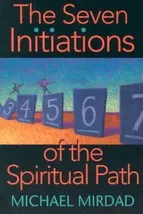 The Seven Initiations of the Spiritual Path - Paperback  - $8.99