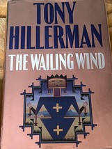 The Wailing Wind Hardcover Tony Hillerman - £11.73 GBP