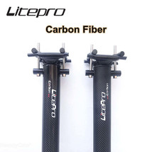 Litepro 33.9/31.8*580mm folding bike carbon fibre seatpost - $34.96