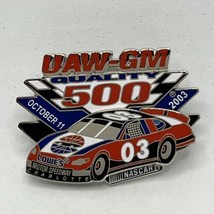 2003 UAW GM 500 Charlotte Motor Speedway Race NASCAR Racing Enamel Lapel... - £6.34 GBP