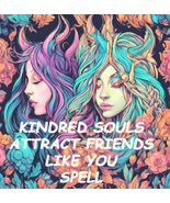 50-200X COVEN KINDRED SOULS ATTRACT AND FIND THOSE LIKE YOU EXTREME MAGICK  - $77.77+