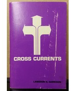Cross Currents [Paperback] Langdon H Garrison - $19.20 CAD