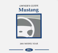 2001 Ford Mustang Owners Operators Owner Manual Guide Manual Book - $49.99