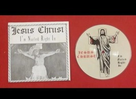 JESUS CHRUST &#39;I&#39;m Nailed Right In&#39; 7&quot; - £44.00 GBP