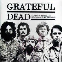 Grateful Dead - Dancing In Winterland 31 December 1971 FM Broadcast (ltd. 500 co - $28.99