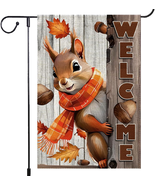 Welcome Fall Garden Flag 12X18Inch the Nut Squirrel Fall Autumn Thanksgi... - $13.11