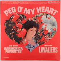 The Lavaliers - Peg O&#39; My Heart &amp; Other Harmonica Favorites LP Record CA... - $3.88