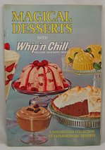 Magical Desserts with Whip &#39;N Chill Deluxe Dessert Mix [Paperback] General Foods - £2.39 GBP