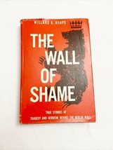 (1st Edition) The Wall Of Shame, Willard Heaps, 1964 HCDJ - £23.69 GBP