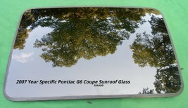 2007 YEAR SPECIFIC PONTIAC G6 COUPE OEM FACTORY SUNROOF GLASS PANEL FREE... - $195.00