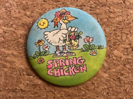Vintage Spring Chicken Hallmark 1981 Pinback Pin 2.25&quot; - $7.25