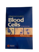 A Beginner&#39;s Guide to Blood Cells by Barbara J. Bain (Paperback, 2017) - £18.46 GBP