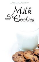 Milk and Cookies [Paperback] Mueller, Maggie - £15.79 GBP