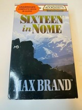 Sixteen in Nome, Max Brand (2016, Cassette, Unabridged) Audio Book - £7.82 GBP