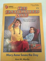 Mary Anne Saves the Day (Baby-Sitters Club (Paperback)) Martin, Ann Matthews - £2.35 GBP