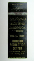 Rancho Recreation Center - Salt Lake City, Utah Bowling Sports Matchbook... - $1.50