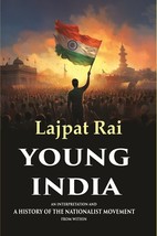 Young India An Interpretation and a History of the Nationalist Movement from Wit - £19.67 GBP