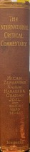 international critical commentary micah, zephaniah, Nahum, Etc - $49.49