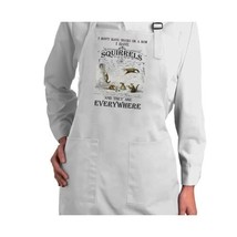 I Don&#39;t Have Ducks I Have Squirrels Cotton Kitchen Apron - One Size - $11.88