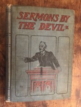 Antique Sermons By The Devil Book 1904 By Rev W.S. Harris *Religious Satire” Ill - £59.23 GBP