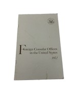 POLITICS (1972) Foreign Consular Offices in the United States - $16.36 CAD