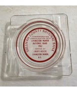 Vtg Sullivan County National Bank Livingston Manor NY Ashtray Ash Tray C... - $28.71