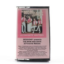 The Mom and Dads 20 Favorite Waltzes (Cassette Tape, 1980, Sessions Presents) - $12.21