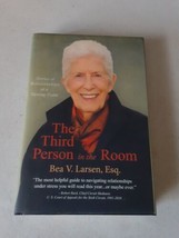 SIGNED The Third Person in the Room - Bea V Larsen, Esq. (Hardcover, 2019) EX - £31.64 GBP