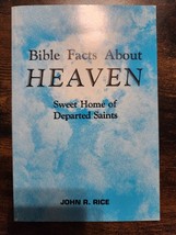 Bible Facts about Heaven by Rice, John R.- 1995 Printing - £3.52 GBP