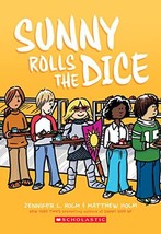 Sunny Rolls the Dice: A Graphic Novel (Sunny #3) [Paperback]  - £6.32 GBP
