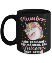 Plumbers Are Fabulous Like Unicorns Only Better Mug, Plumbers Mug, Are  - £14.39 GBP