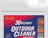 30 Seconds Outdoor Cleaner Concentrate, 1.3 Gallon - $49.99
