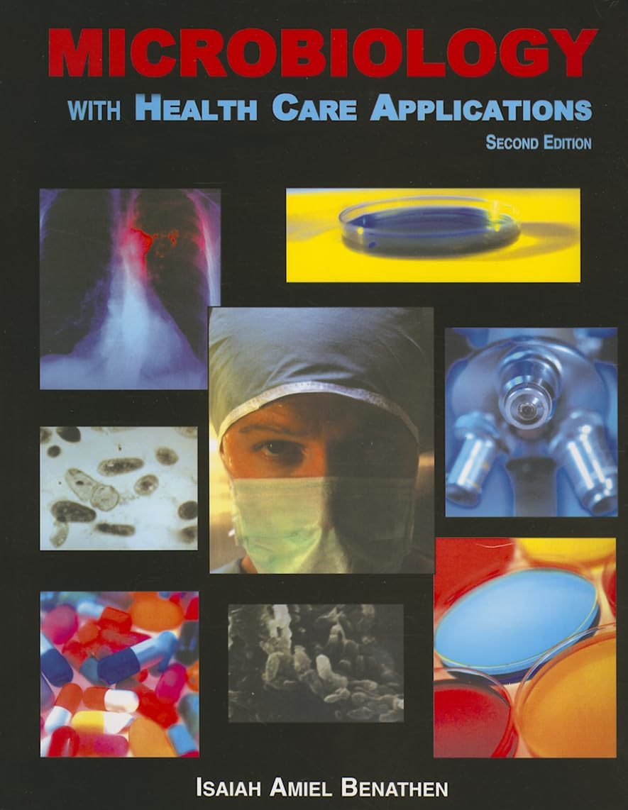 Microbiology with Health Care Applications [Perfect Paperback] Isaiah Am... - $19.49