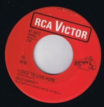 Gale Garnett I Used To Live Here 45 rpm Lovin Place Canadian Pressing - £3.11 GBP