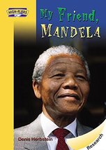 My Friend, Mandela (High-fliers) [Paperback] Herbstein, Denis and Rohr-R... - $91.54 MXN