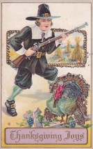 Thanksgiving Joys Turkey Pilgrim with Gun Musket Rockville MO Postcard B25 - £2.35 GBP