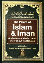 The Pillars of Islam and Iman [Hardcover] Muhammad Bin Jamil Zeno - $219.69 MXN